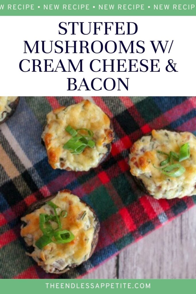 Easy Stuffed Mushrooms with Cream Cheese and Bacon